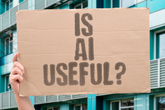 "Is AI Useful?" Is artificial intelligence actually useful in everyday life for ordinary people? AI. USEFUL. EVERYDAY. ORDINARY. PEOPLE.