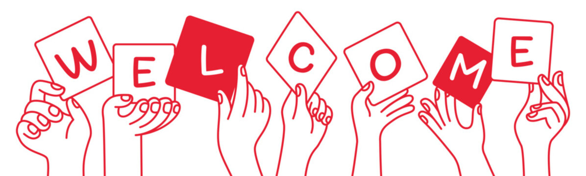 Hands holding welcome phrase. Vector simple linear illustration, hands and gesture, hand drawn illustration, poster, logo, print design template, business and creative work concept,