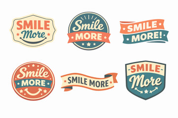 Obraz premium Retro style smile more badges collection, featuring vintage typography and optimistic messages for modern design