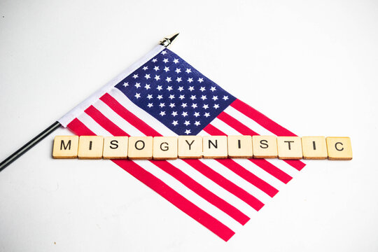The American Flag With A Misogynistic Sign Across