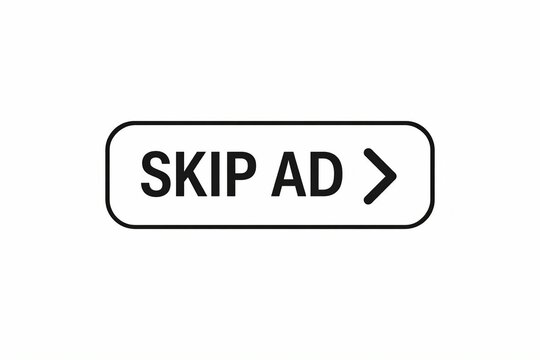 Button labeled skip ad with a forward arrow symbol