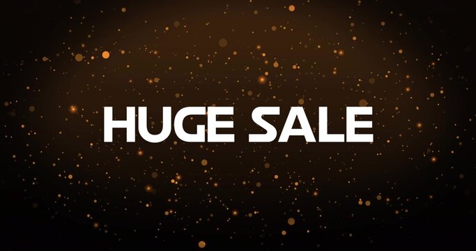 Displaying bold white HUGE SALE text over dark gradient digital banner, with gold bokeh particles