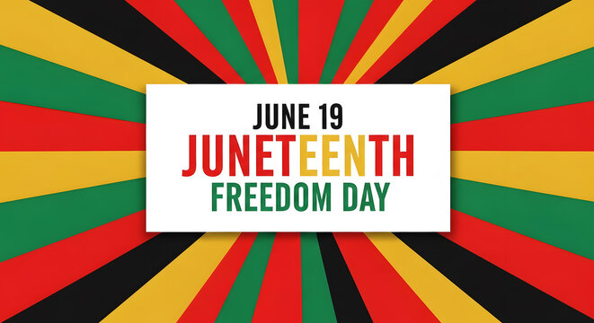 Juneteenth Freedom Day June 19 Text on Sunburst Background nineteen