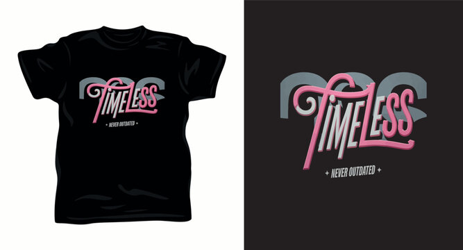 Timeless never outdated t-shirt apparel design.