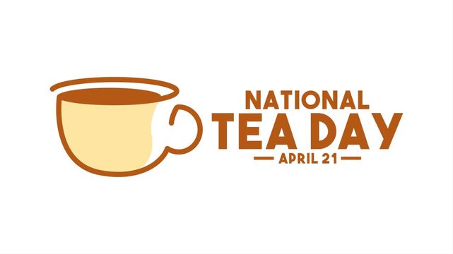 Animation of National Tea Day. April 21.