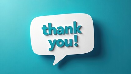 Obraz premium White speech bubble with teal text says thank you. Clean graphic design element represents gratitude and appreciation. Use for business cards invitations or digital greetings.