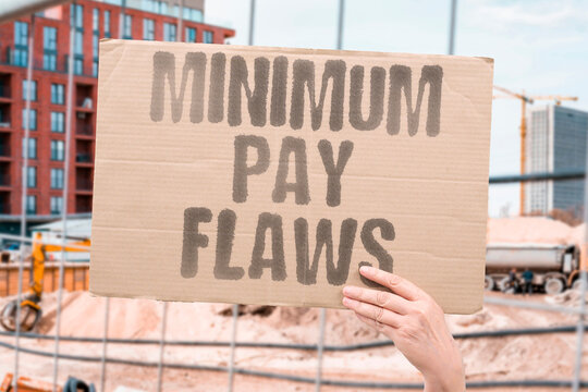 "Minimum Pay Flaws" The flaws of minimum wage policy are frequently criticized by labor experts. MINIMUM. PAY. FLAWS. LABOR. EXPERTS.