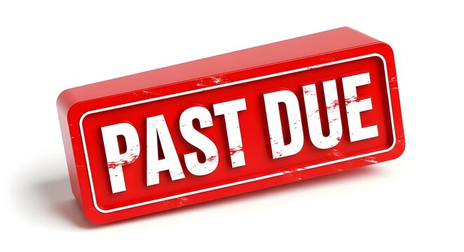 Past Due Sign 3D Render - Financial Debt, Overdue Payment Concept