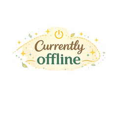 currently offline text, offline mode typography, modern aesthetic text, minimal typography design, offline message graphic, clean text layout, simple typography art, modern quote design, aesthetic let © Didik