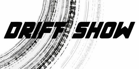 Drift show typography with dynamic tire track graphic in grayscale © Sourav