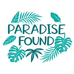 Obraz premium Tropical paradise found text with palm and monstera leaves on white background