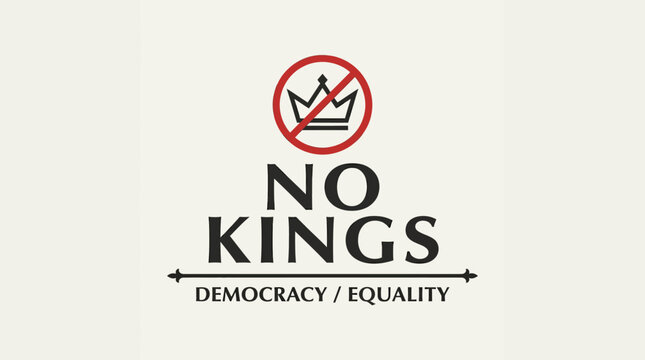 No Kings Democracy and Equality Concept