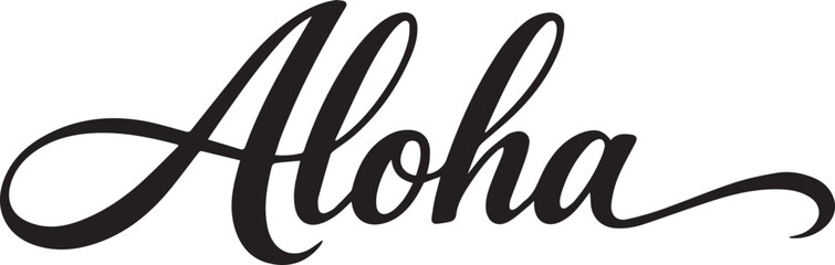 Elegant Aloha script text a welcoming greeting in Hawaiian perfect for travel and tropical themes isolated on white background  © Hamza