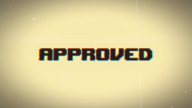 APPROVED text featuring a pixelated design, stylish RGB glitch effect, and vintage film grain. Perfect for conveying positive confirmation, success, or retro gaming vibes.