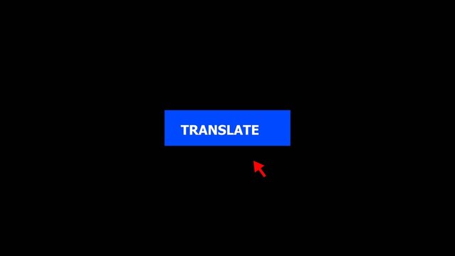 Click on tanslate button with computer red arrow cursor, Button Click or press cancel button on transparent white color 4k illustration. Black background 4k illustration.