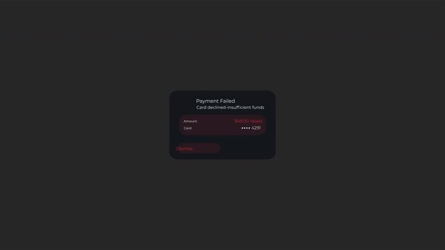 Payment failed UI animation: insufficient funds error, declined card message, interactive update card button. Dark SaaS modal interface, 4K, alpha channel. Loop for fintech apps & checkout flows.