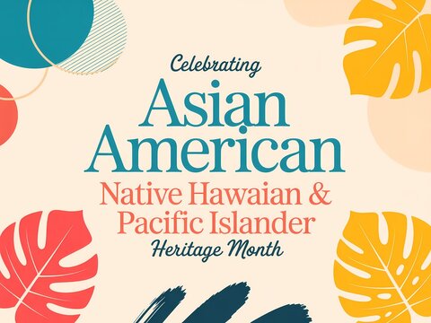 Celebrating asian american native hawaiian and pacific islander heritage month poster design with tropical leaves