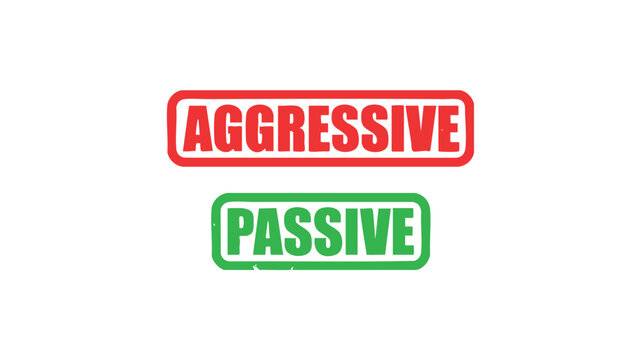 Aggressive & Passive: Dichotomy of Action 