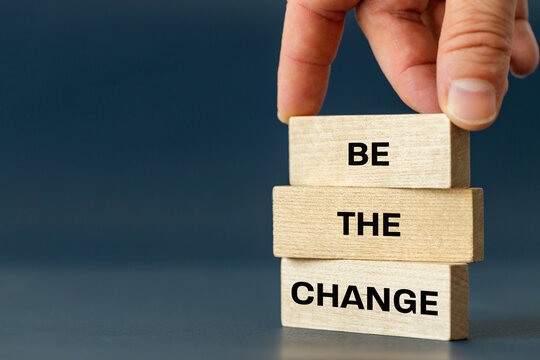 Be the change. Encourages personal action and taking responsibility for change. Be creative, your story inspires. The concept of Transformation in the professional. copy space