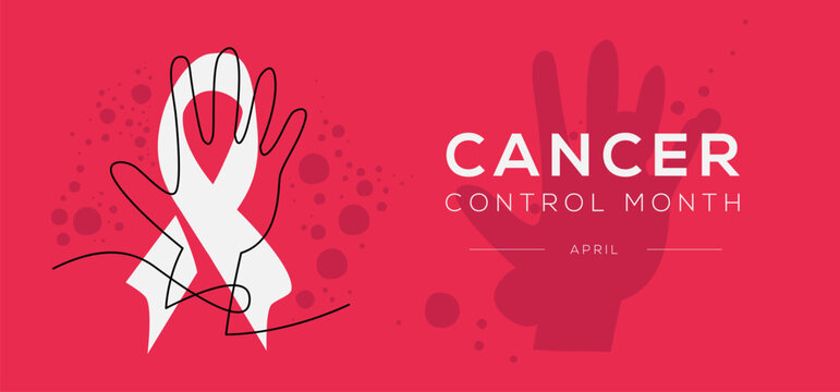 Cancer Control Month, held on April.