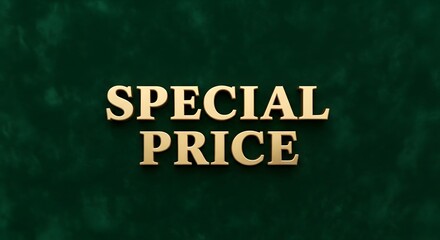 Obraz premium Luxury golden 3D special price text on dark green textured surface