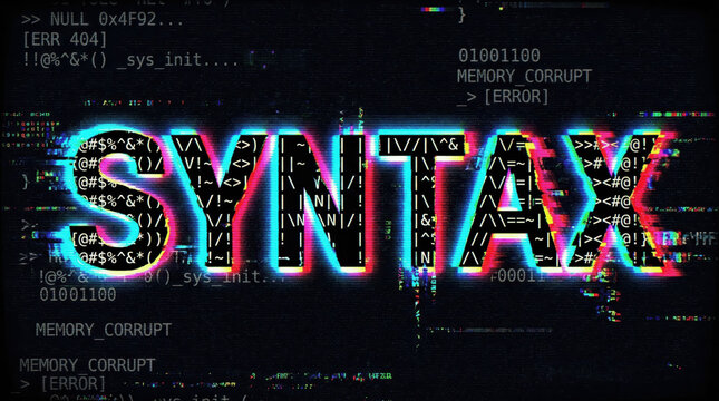 the Word Syntax With Error Messages and Digital Noise in a Dark Background