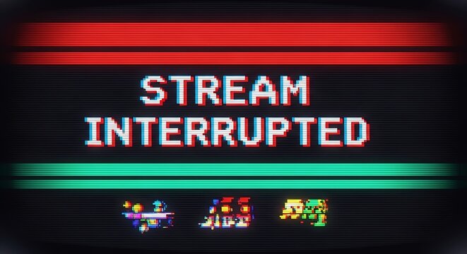 Distorted stream interrupted screen with pixelated icons.