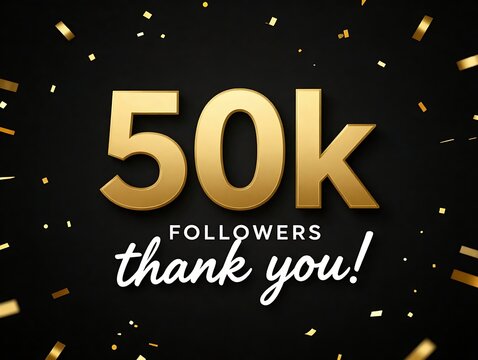 Golden 50k followers thank you celebration with confetti on dark background  social media milestone achievement