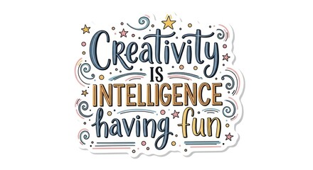 Fototapeta premium Inspirational Quote on Creativity and Intelligence.