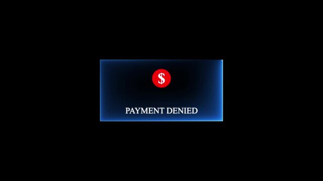 Payment denied error message on digital screen with red cross symbol warning notification