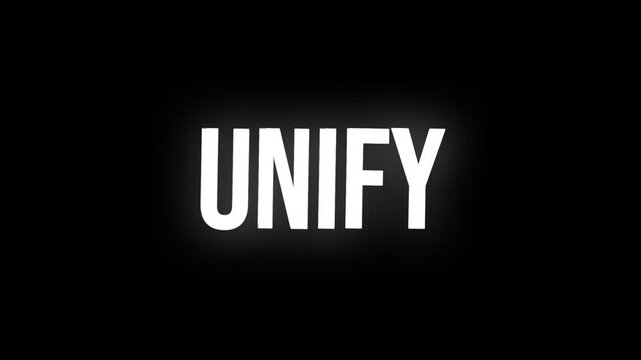 Clean and bold text animation displaying the word Unify in white on a dark background, ideal for teamwork themes, unity concepts, collaboration, and modern promotional visuals.