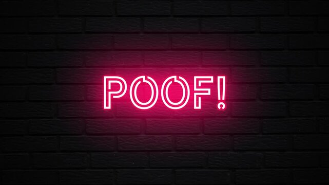 Pink Neon Poof! text animation. Glowing Poof looping motion. flicker text 4k video.