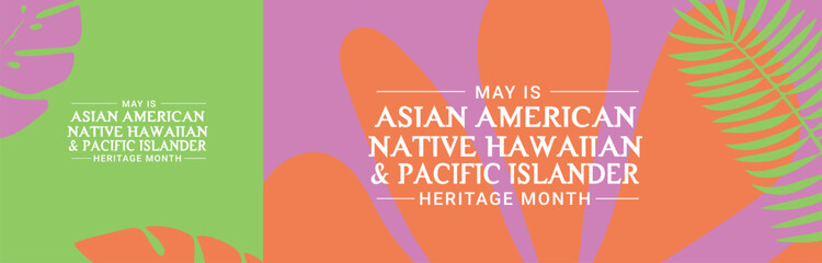 May is Asian American Native Hawaiian and Pacific Islander Heritage Month Banner, poster post design Background © OnlineInfinite 