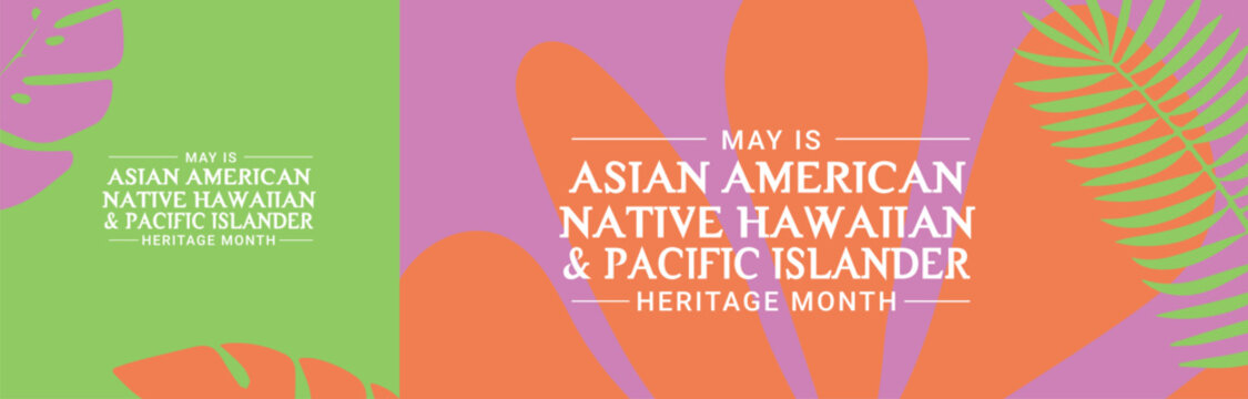 May is Asian American Native Hawaiian and Pacific Islander Heritage Month Banner, poster post design Background