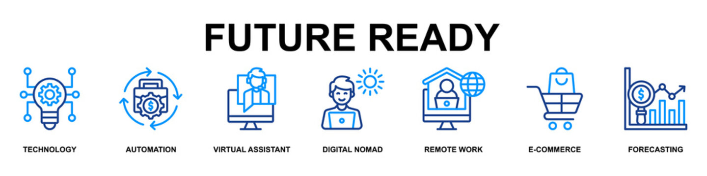 Future Ready Banner Web Icon Vector Illustration Concept for Technology with Icons of Technology, Automation, Virtual Assistant, Digital Nomad, Remote Work, E-commerce and Forecasting
