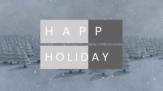 Animation of happy holidays text over winter scenery