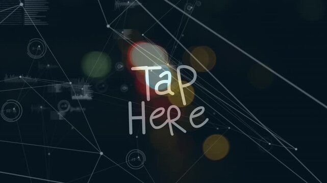 Animation of tap here text, network of connections with data processing