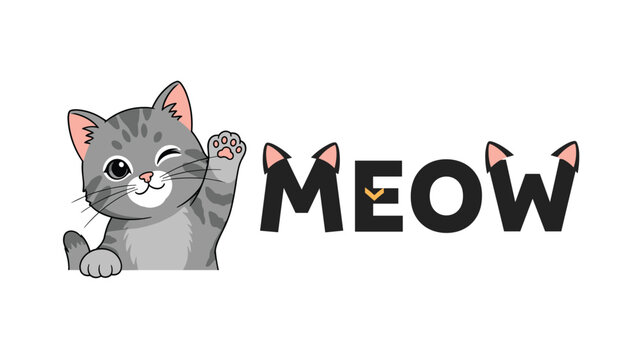 Cute illustration of a gray tabby cat waving next to the word meow with little cat ears on the letters for pet lovers.