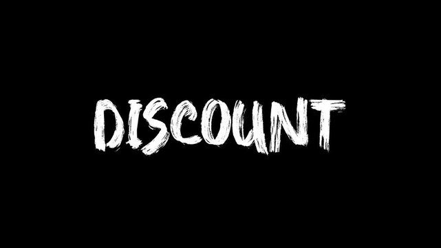 Hand-painted brush style &ldquo;DISCOUNT&rdquo; text animation in bold white ink on black background, perfect for promotions, sales, and marketing visuals.