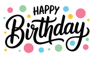 Fototapeta premium Happy Birthday Greeting with Colorful Polka Dots