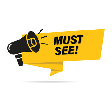 yellow folded ribbon banner with must see text and a black megaphone for marketing