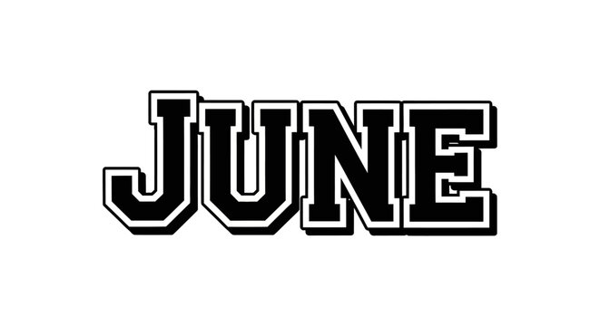 Black and white June text.