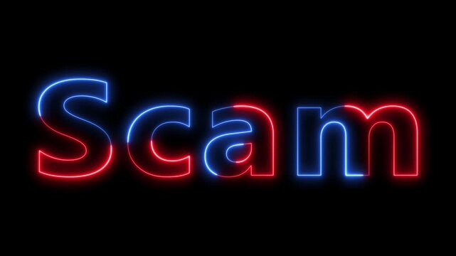 Neon scam sign flickering in red blue.