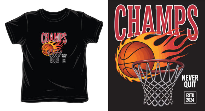 Basketball champs t-shirt design with flaming ball and hoop, never quit estd 2024 sports graphic