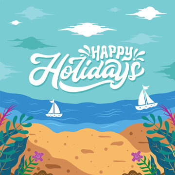 Lettering Happy Holidays Vector, Illustration, Calligraphy Design, White, Brown, Cream, Tosca, Green, Magenta and Blue Color, Usable for Poster, Banners, Postcards, Wallpaper, Gifts etc.