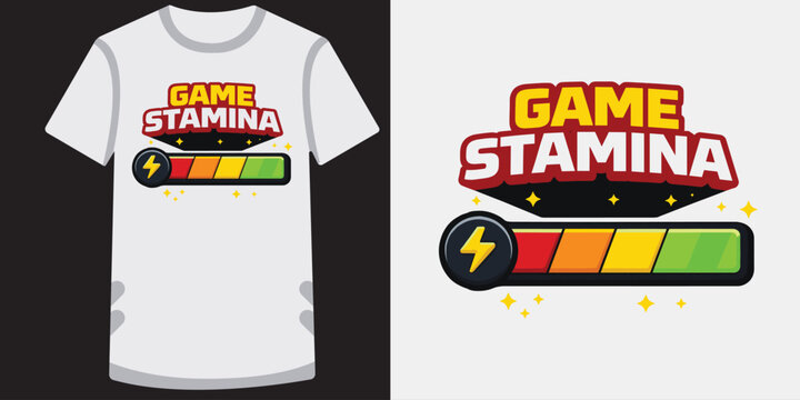 Game stamina logo design for t-shirt design, esport team or gaming streamer apparel.