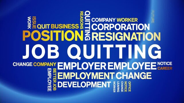 Job Quitting animated word cloud-text design animation tag kinetic typography seamless loop.