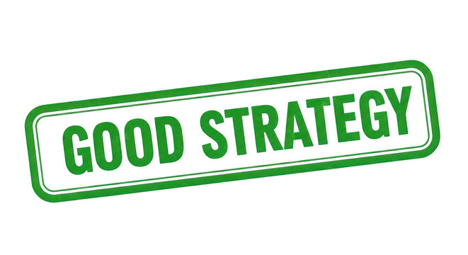 A green stamp with the text good strategy