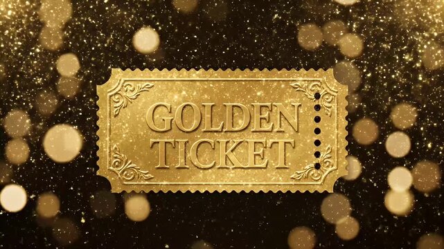 A golden ticket with the words golden ticket printed on it