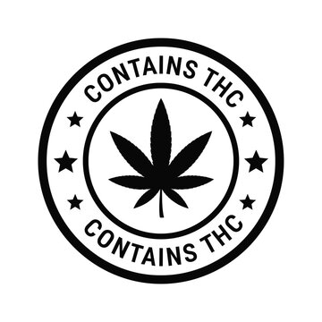 A circular black and white warning label prominently displays a cannabis leaf indicating thc content high quality professional detailed